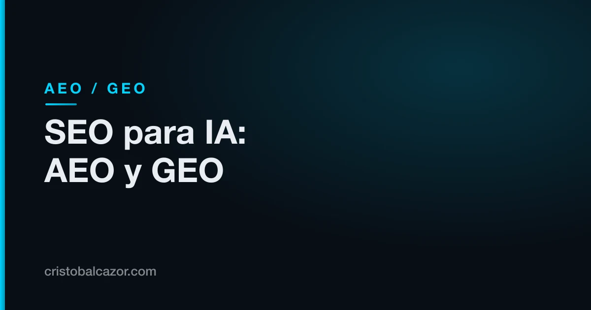 AEO y GEO: guía de posicionamiento en IA